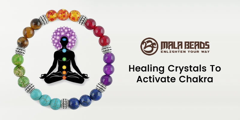 Healing Crystals To Activate Chakra