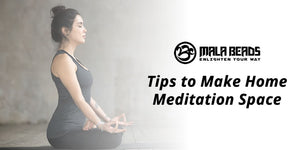 Tips to Make Home Meditation Space